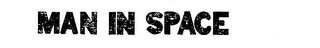 MAN IN SPACE logo