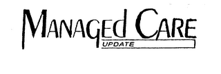 MANAGED CARE UPDATE