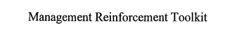 MANAGEMENT REINFORCEMENT TOOLKIT logo