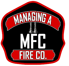 MANAGING A MFC FIRE CO. logo