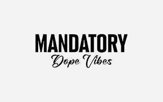 MANDATORY DOPE VIBES logo
