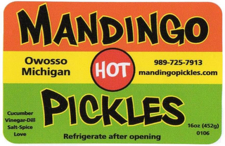 MANDINGO PICKLES OWOSSO MICHIGAN 989-725-7913 MANDINGOPICKLES.COM CUCUMBER VINEGAR-DILL SALT-SPICE LOVE REFRIGERATE AFTER OPENING 16OZ (452G) 0106 logo