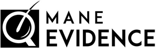 MANE EVIDENCE logo