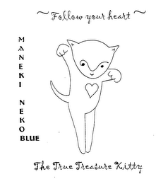 MANEKI NEKO BLUE FOLLOW YOUR HEART THE TRUE TREASURE KITTY logo
