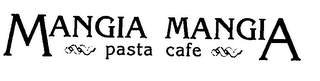MANGIA MANGIA PASTA CAFE logo