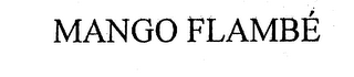 MANGO FLAMBE logo
