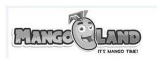 MANGO LAND IT'S MANGO TIME! logo