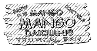 MANGO MANGO TROPICAL BAR BREW PUB COCKTAILS DAIQUIRIS logo