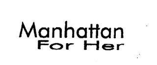 MANHATTAN FOR HER logo