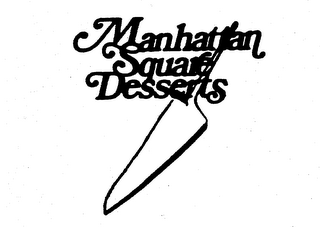 MANHATTAN SQUARE DESSERTS