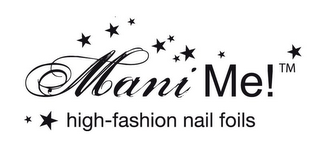 MANI ME! HIGH-FASHION NAIL FOILS logo