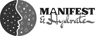 MANIFEST & HYDRATE logo