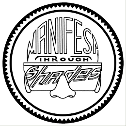 MANIFEST THROUGH SHADES logo