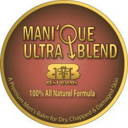 MANI'QUE ULTRA BLEND BB BEST BALMS 100% ALL NATURAL FORMULA A PREMIUM MEN'S BALM FOR DRY, CHAPPED & DAMAGED SKIN logo