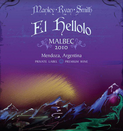 MANLEY · RYAN · SMITH EL HELLOLO MALBEC 2010 MENDOZA, ARGENTINA PRIVATE LABEL PREMIUM WINE logo