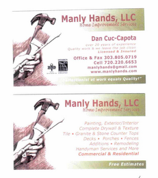 MANLY HANDS, LLC HOME IMPROVEMENT SERVICES "PERFECTIONIST AT WORK EQUALS QUALITY!" logo