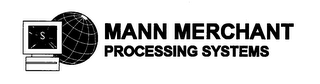 MANN MERCHANT PROCESSING SYSTEMS logo
