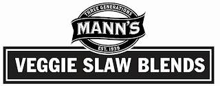MANN'S THREE GENERATIONS EST. 1939 VEGGIE SLAW BLENDS logo