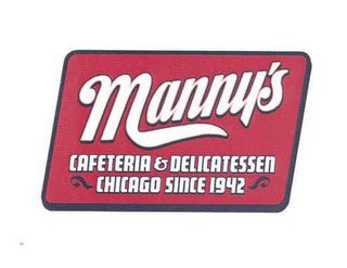 MANNY'S CAFETERIA & DELICATESSEN CHICAGO SINCE 1942 logo
