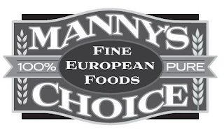 MANNY'S CHOICE 100% PURE FINE EUROPEAN FOODS logo
