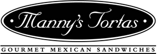 MANNY'S TORTAS GOURMET MEXICAN SANDWICHES