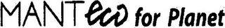 MANTECO FOR PLANET logo