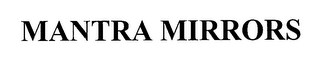 MANTRA MIRRORS logo