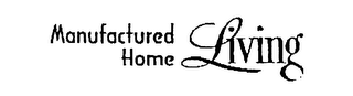MANUFACTURED HOME LIVING logo