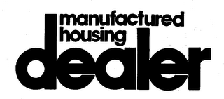 MANUFACTURED HOUSING DEALER logo