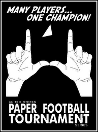 MANY PLAYERS... ONE CHAMPION! UNITED STATES PAPER FOOTBALL TOURNAMENT SERIES logo