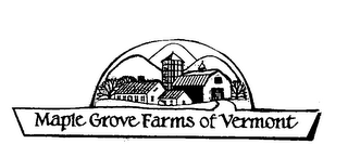 MAPLE GROVE FARMS OF VERMONT