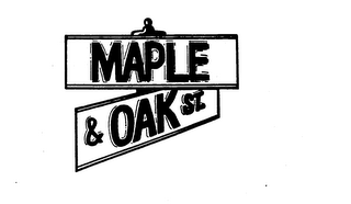 MAPLE & OAK ST. logo