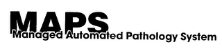 MAPS MANAGED AUTOMATED PATHOLOGY SYSTEM logo