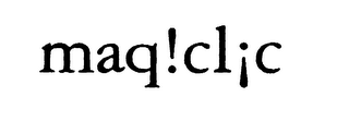 MAQ!CL¡C logo