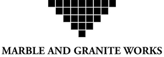 MARBLE AND GRANITE WORKS logo