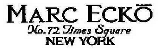 MARC ECKÖ NO. 72 TIMES SQUARE NEW YORK logo