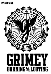 MARCA BURNING & LOOTING GRIMEY G GRIMEY BURNING AND LOOTING logo