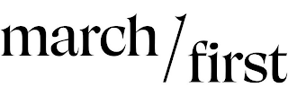 MARCH FIRST logo