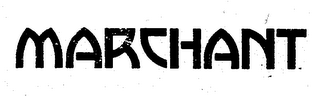 MARCHANT