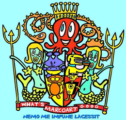 MARCOART WHAT'S GOOD NEMO ME IMPUNE LACESSIT logo