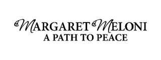MARGARET MELONI A PATH TO PEACE logo