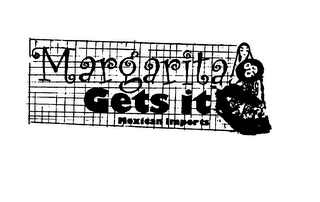 MARGARITA GETS IT MEXICAN IMPORTS logo