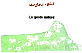 MARGHERITA GHEL LE GESTE NATUREL logo