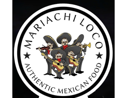 MARIACHI LOCO AUTHENTIC MEXICAN FOOD logo