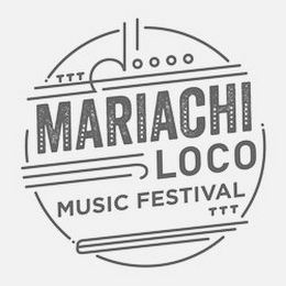 MARIACHI LOCO MUSIC FESTIVAL logo