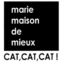 MARIE MAISON DE MIEUX CAT, CAT, CAT! logo
