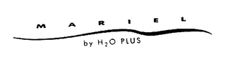 MARIEL BY H2O PLUS