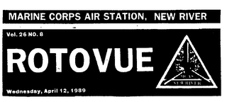 MARINE CORPS AIR STATION, NEW RIVER VOL.26 NO.8 ROTOVUE MCAS NEW RIVER WEDNESDAY, APRIL 12, 1989 logo