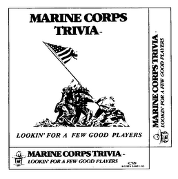 MARINE CORPS TRIVIA LOOKIN' FOR A FEW GOOD PLAYERS logo