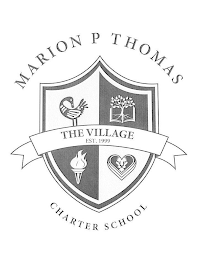 MARION P THOMAS CHARTER SCHOOL THE VILLAGE EST. 1999 logo